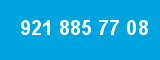 921 885 77 08